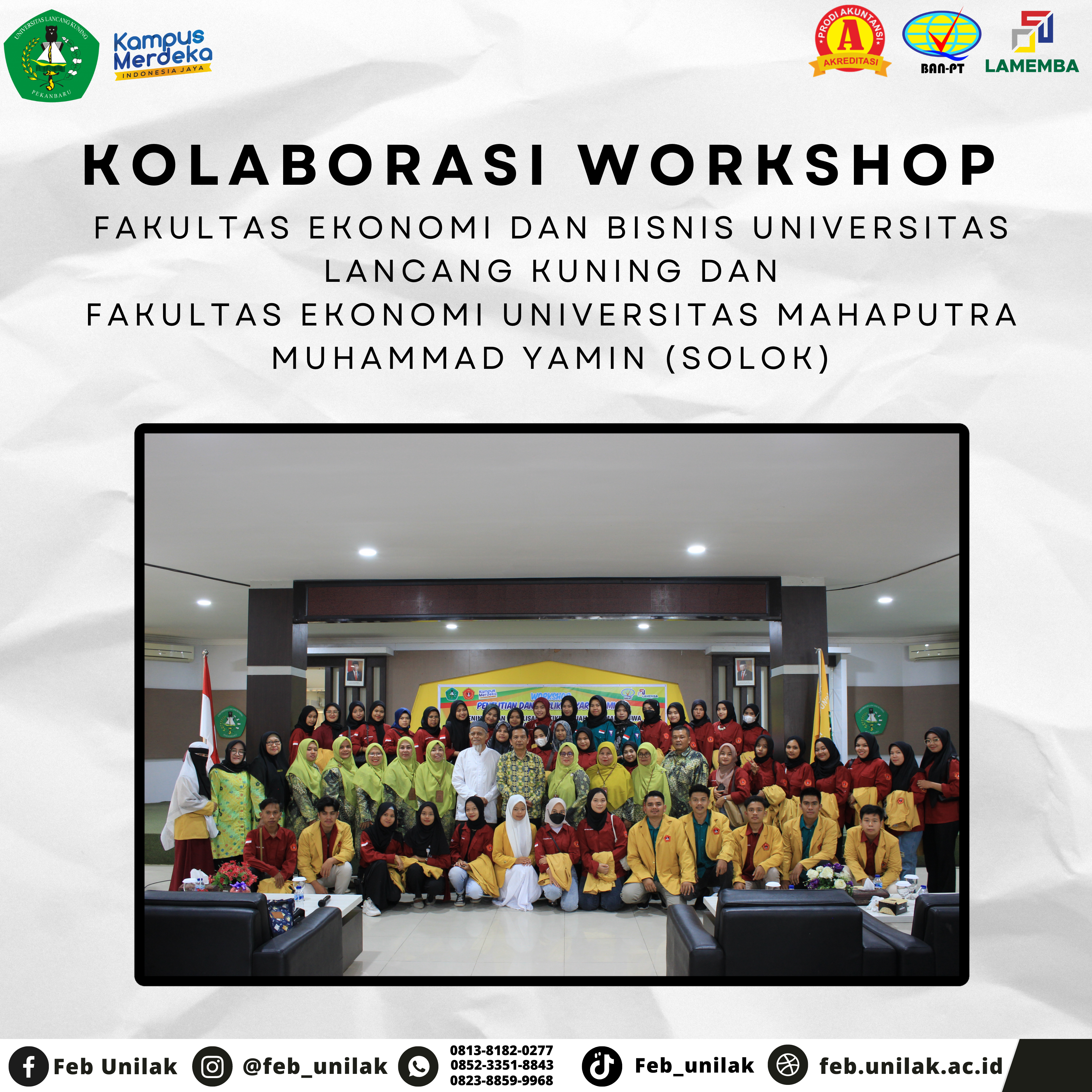 KOLABORASI WORKSHOP  Fakultas Ekonomi dan Bisnis Universitas Lancang Kuning DAN Fakultas Ekonomi Universitas Mahaputra Muhammad Yamin (SOLOK)