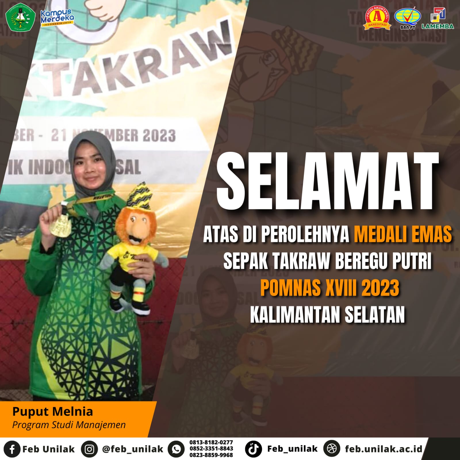 Mahasiswa FEB UNILAK Sumbang Medali Emas di Pekan Olahraga Mahasiswa Nasional (POMNAS) XVIII 2023 Kalimantan Selatan Cabor Sepak Takraw Beregu Putri Untuk Riau