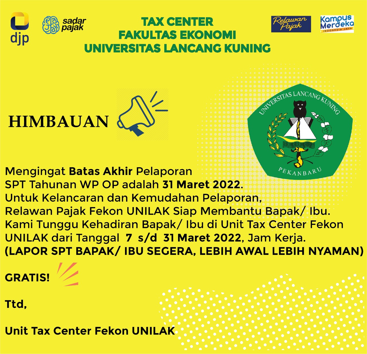 RELAWAN PAJAK FAKULTAS EKONOMI UNILAK MEMBANTU & MEMBERIKAN ASISTENSI PELAPORAN SPT TAHUNAN PPh OP 2021